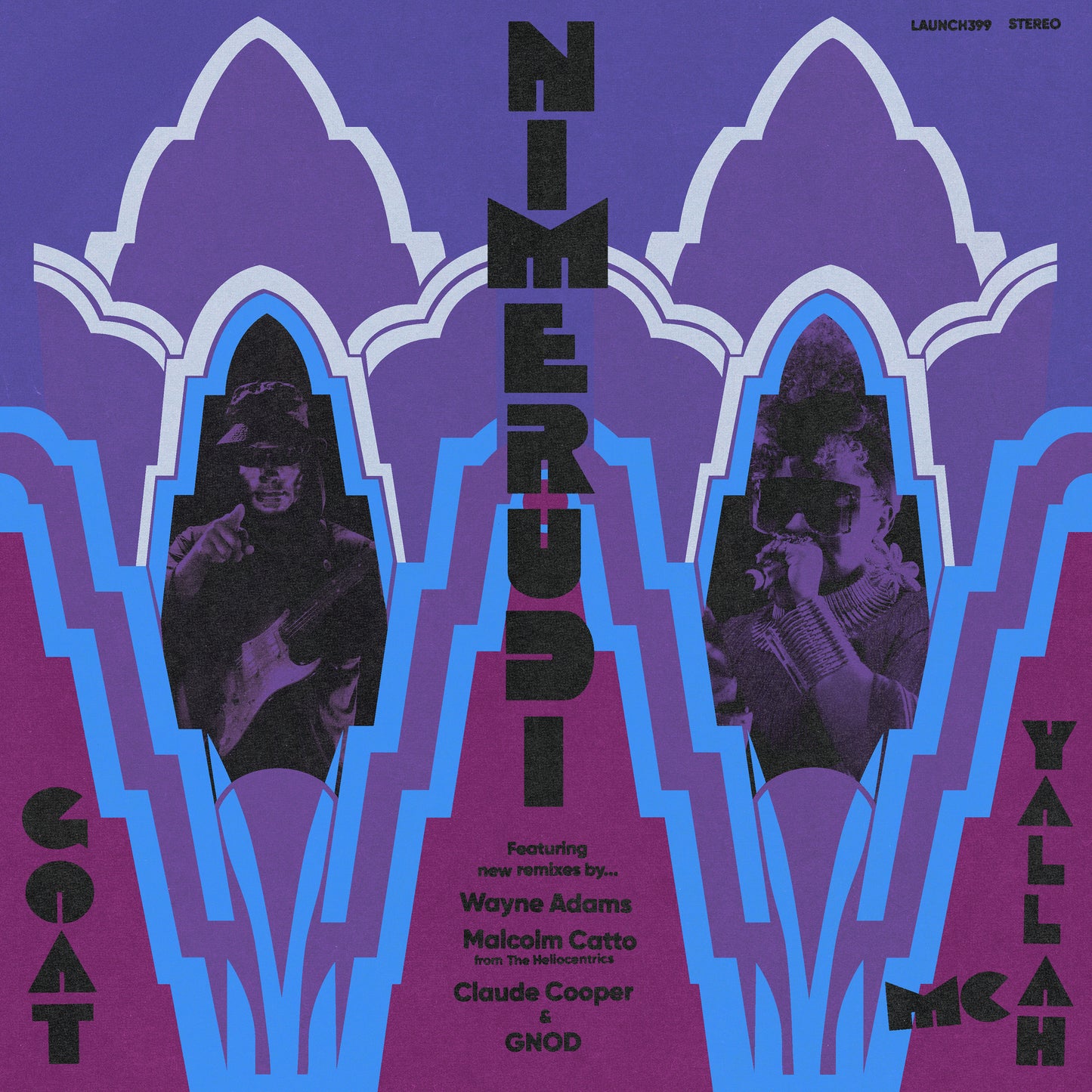 Goat + MC Yallah – Nimerudi Remixes