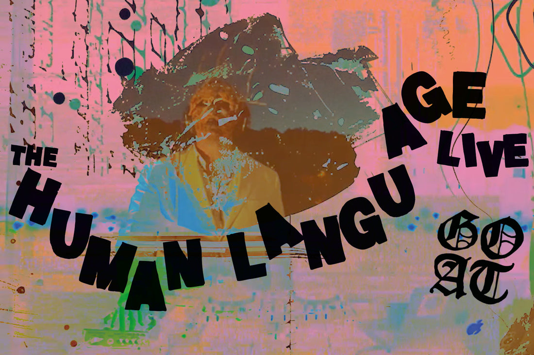 Watch human language live mix his 'Goat Tape'