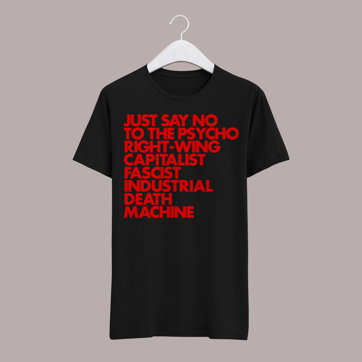 JUST SAY NO T-shirt