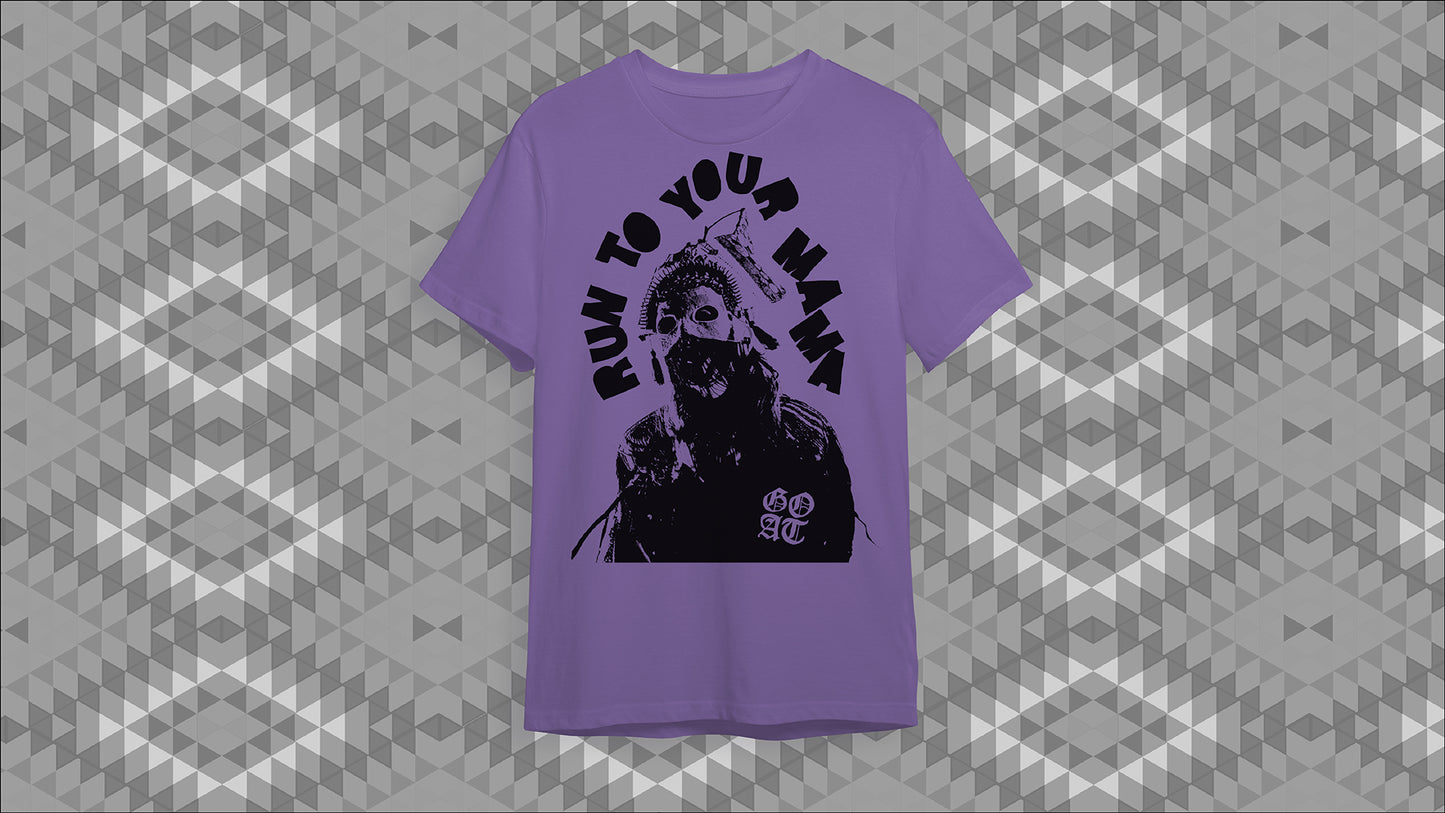 'Run To Your Mama' T-shirts