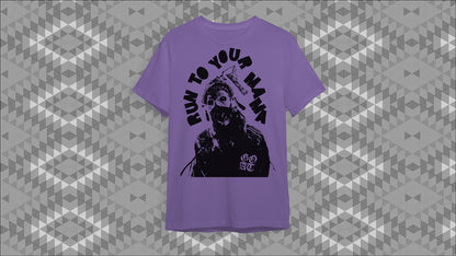 'Run To Your Mama' T-shirts